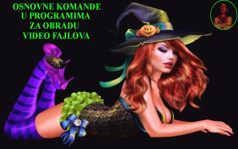 Osnovne komande u programima za obradu video fajlova